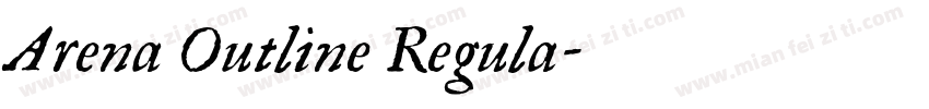 Arena Outline Regula字体转换